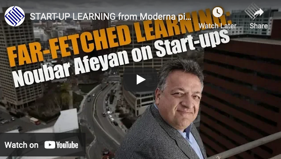 Far-fetched learning: Noubar Afeyan on start-ups